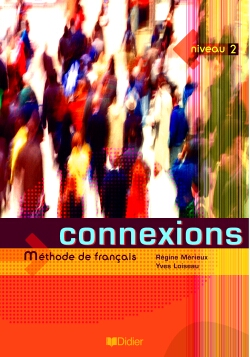 Connexions 2 učebnice - Mérieux R.