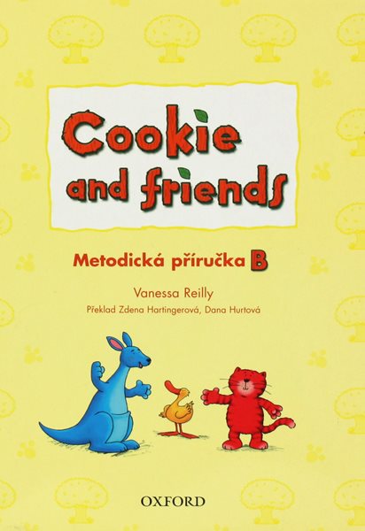 Cookie and Friends B metodika (CZ) - Reilly Vanessa - A4