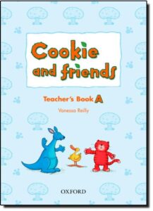Cookie and Friends a Teacher´s Book - Reilly