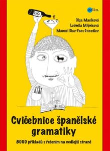 Cvičebnice španělské gramatiky - Ludmila Mlýnková