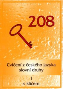 Cvičení z českého jazyka I - slovní druhy s klíčem - Grepl Miroslav - A5