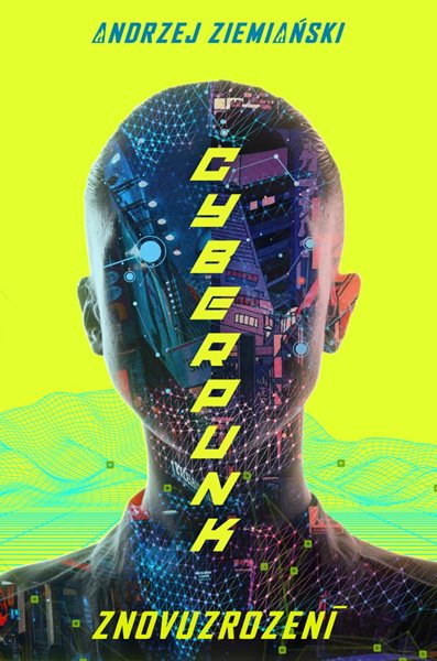 Cyberpunk - Ziemianski Andrzej