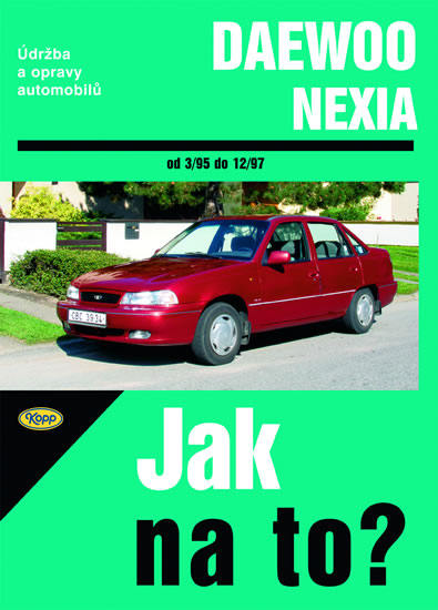 Daewoo Nexia 3/95 - 12/97 - Jak na to? - 82. - Michalowski Pawel - 20