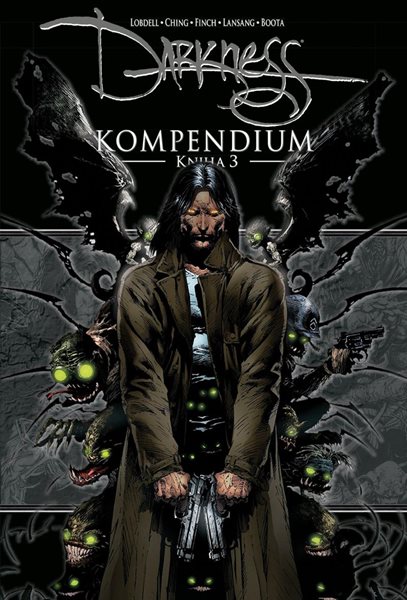 Darkness Kompendium - Kniha 3 - Lobdell Scott