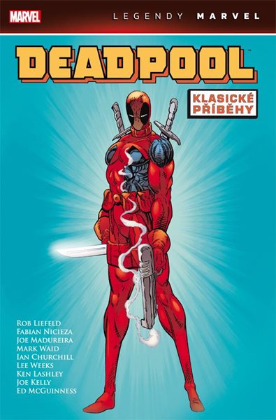 Deadpool: Klasické příběhy (Legendy Marvel) - kolektiv autorů