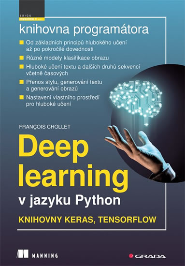 Deep learning v jazyku Python - Knihovny Keras