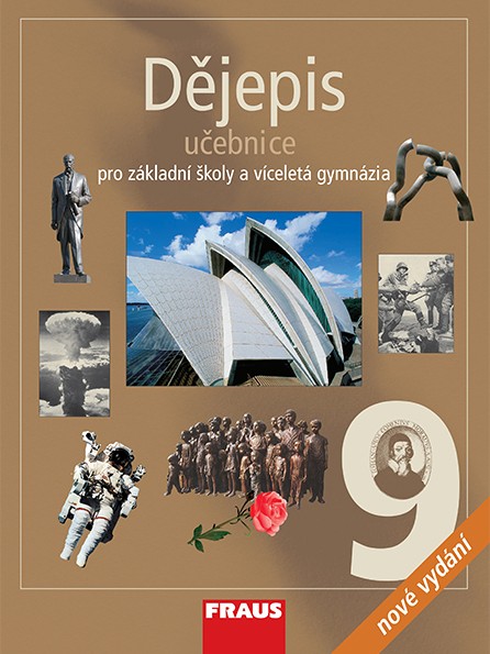 Dějepis 9 pro ZŠ a víceletá gymnázia - učebnice (nové vydání) - kolektiv autorů - 210×280 mm