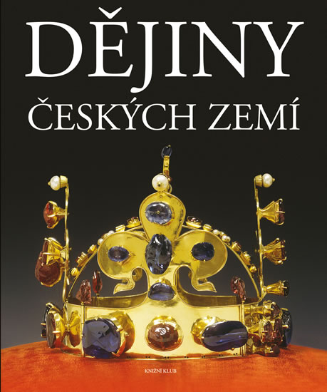 Dějiny českých zemí - kolektiv autorů