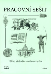 Dějiny středověku a raného novověku - pracovní sešit - Augusta Pavel - A4