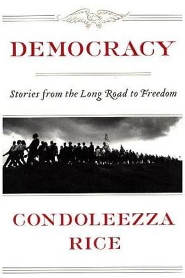 Democracy - Rice Condoleezza