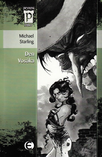 Den Vosáka (Edice Pevnost) - Starling Michael - 11x16