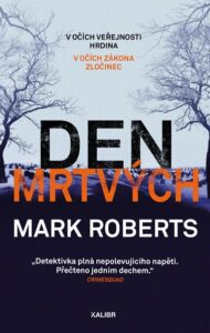 Den mrtvých - Roberts Mark