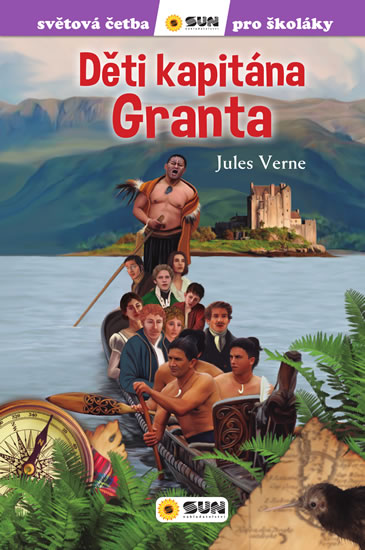 Děti kapitána Granta - Světová četba pro školáky - Verne Jules