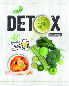 Detox - 40 receptů na celý rok - Reynierová Lucie