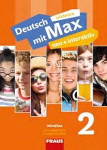 Deutsch mit Max neu + interaktiv 2 - učebnice - Tvrzníková Jana