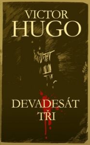 Devadesát tři - Hugo Victor - 14x21