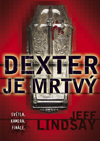 Dexter je mrtvý - Lindsay Jeff