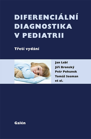 Diferenciální diagnostika v pediatrii - Lebl Jan a kolektiv