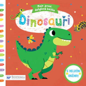 Dinosauři - Moje první dotyková knížka - Americo Tiago