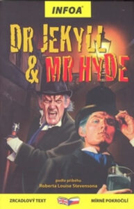 Dr Jekyll & Mr Hyde - Zrcadlová četba - Stevenson Robert Louis