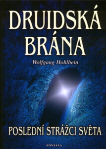 Druidská brána - Hohlbein Wolfgang