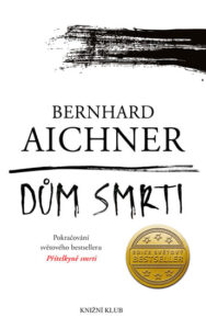 Dům smrti - Aichner Bernhard