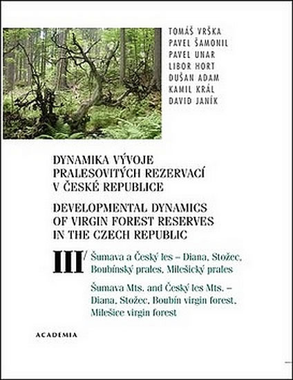 Dynamika vývoje pralesovitých rezervací v ČR III. - Vrška Tomáš - 17