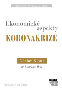 Ekonomické aspekty koronakrize - Klaus Václav a kolektiv