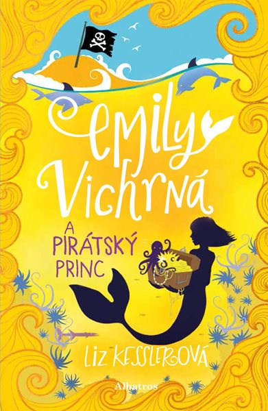 Emily Vichrná a pirátský princ - Liz Kesslerová - 13x20 cm