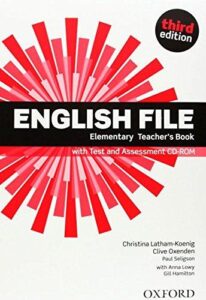 English File Third Edition Elementary Teacher's Book with Test and Assessment CD-rom - Latham-koenig