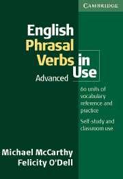 English Phrasal Verbs in Use Advanced - McCarthy M.