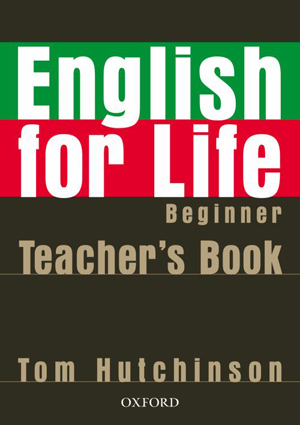 English for Life Beginner Teachers Book + CD - Hutchinson Tom - A4