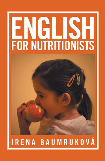 English for nutritionists (Angličtina pro nutriční terapeuty) - Baumruková Irena