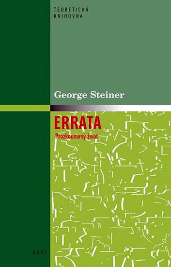 Errata - Prozkoumaný život - Steiner George - 13