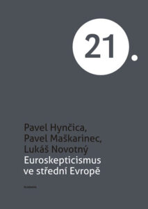 Euroskepticismus ve střední Evropě - Hynčica Pavel