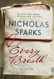 Every Breath - Sparks Nicholas