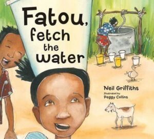 Fatou Fetch the Water - Griffiths Neil