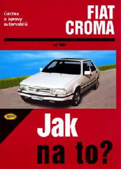 Fiat Croma  od 1983 - Jak na to? - 59. - neuveden - 20