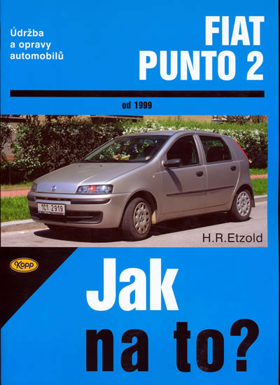 Fiat Punto 2 od 1999 - Jak na to? - 80. - Etzold Hans-Rudiger Dr. - 20