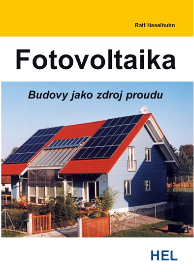 Fotovoltaika - Budovy jako zdroj proudu - Haselhuhn Ralf - 14