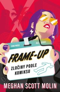 Frame-Up: Zločiny podle komiksu - Scott Molin Meghan