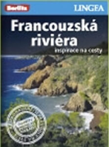 Francouzská Riviéra - turistický průvodce v češtině - 10x14