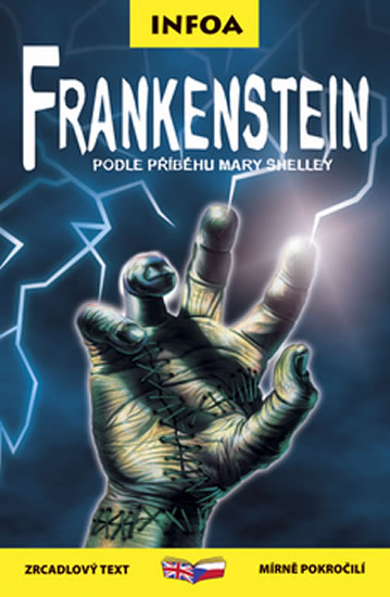 Frankenstein - Zrcadlová četba - Shelley Mary