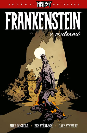 Frankenstein v podzemí - Mignola Mike