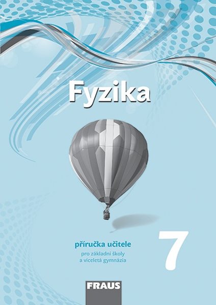 Fyzika 7 - příručka učitele /nová generace/ - 210×297 mm