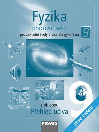 Fyzika pro 9.r.ZŠ a víceletá gymnázia - pracovní sešit + 8 str. příloha - Rauner K.