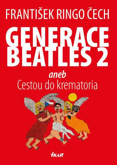 Generace Beatles 2 - Čech František Ringo