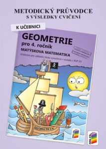 Geometrie - metodický průvodce pro 4. ročník - Matýskova matematika - A5