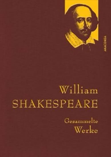 Gesammelte Werke: William Shakespeare - Shakespeare William