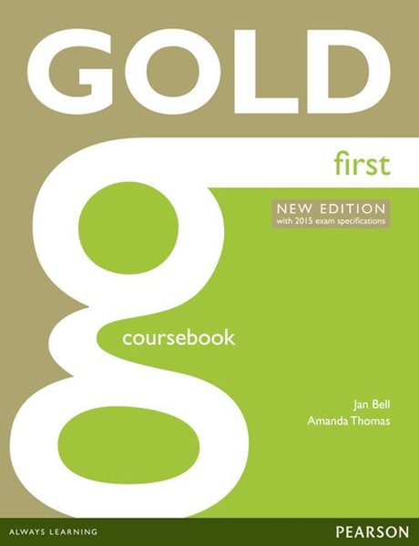 Gold First Corsebook with online Audio (2015 Exams Editions) - Bell Jan